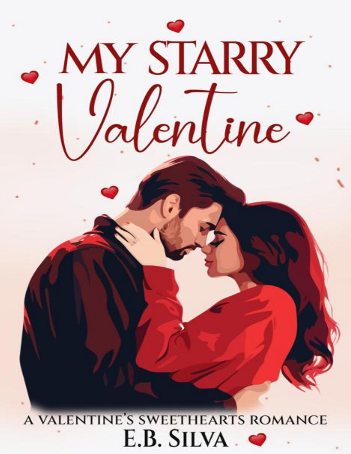 My Starry Valentine A Sweet Exmilitary Mountain Man Romance Eb Silva