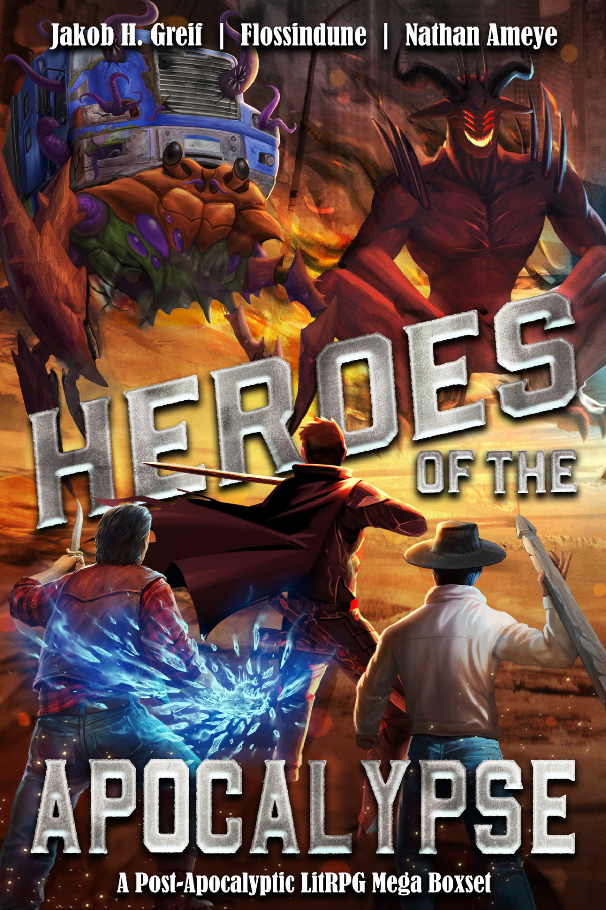 Heroes Of The Apocalypse Postapocalyptic Litrpg Mega Boxset Jakob H Greif Flossindune Nathan Ameye