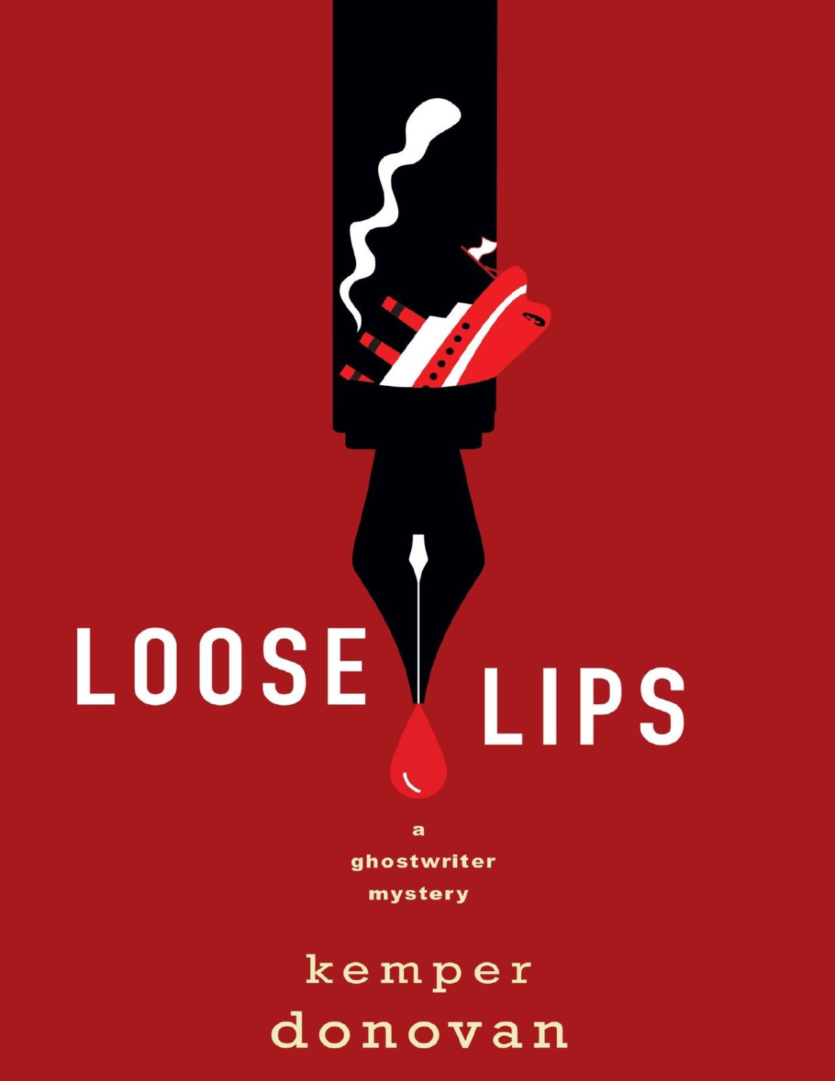 Loose Lips Kemper Donovan