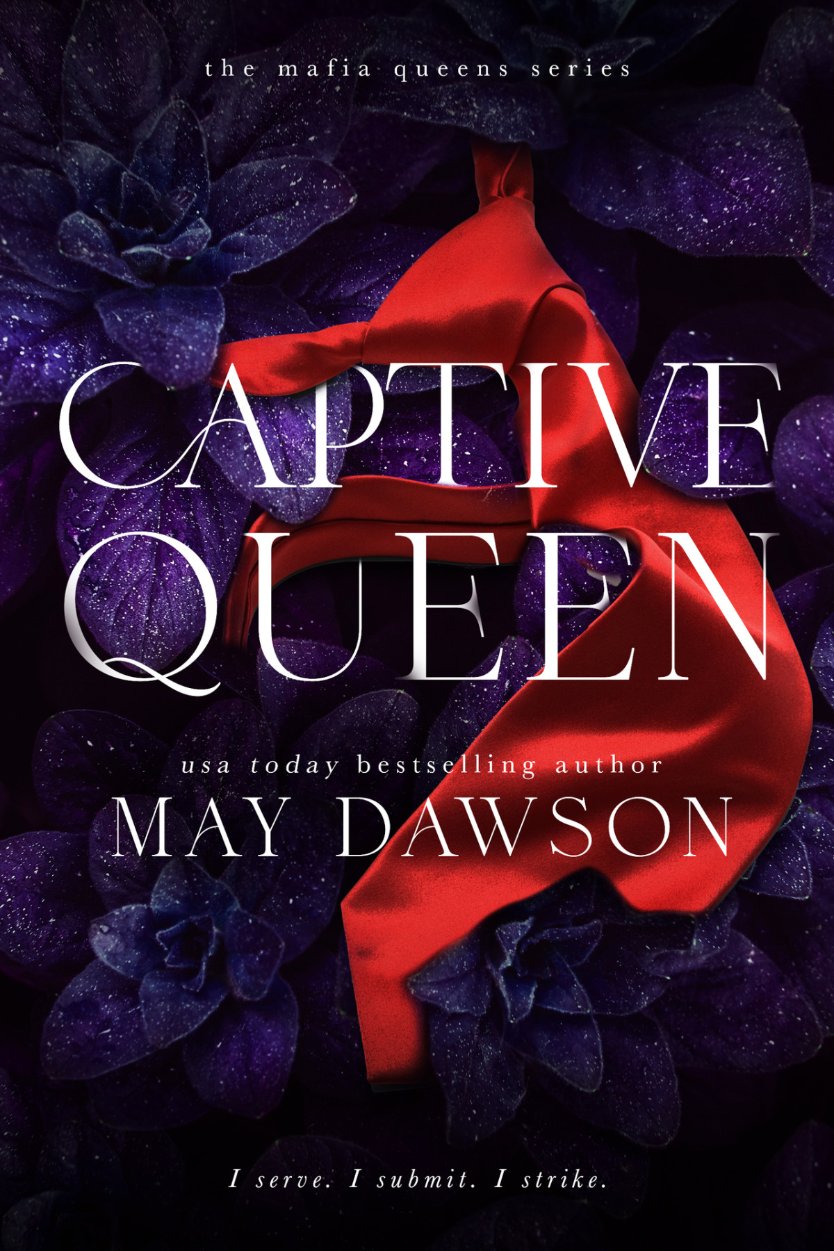 Captive Queen Mafia Queens Book 1 May Dawson