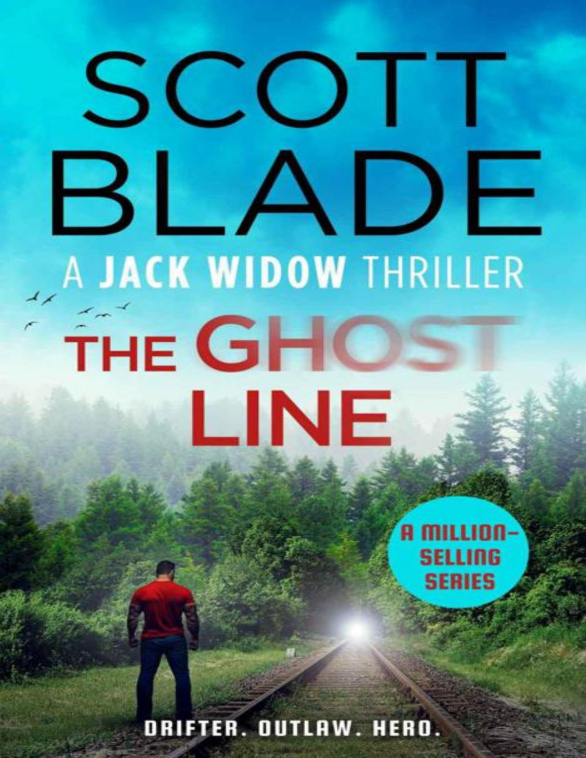 The Ghost Line Jack Widow Book 20 Scott Blade