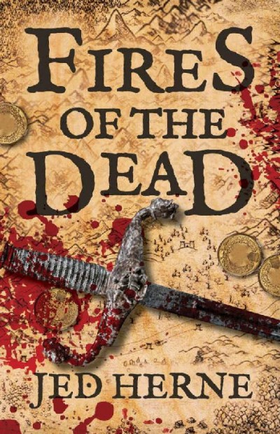 Fires Of The Dead Jed Herne