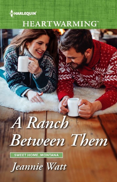 A Ranch Between Them Jeannie Watt