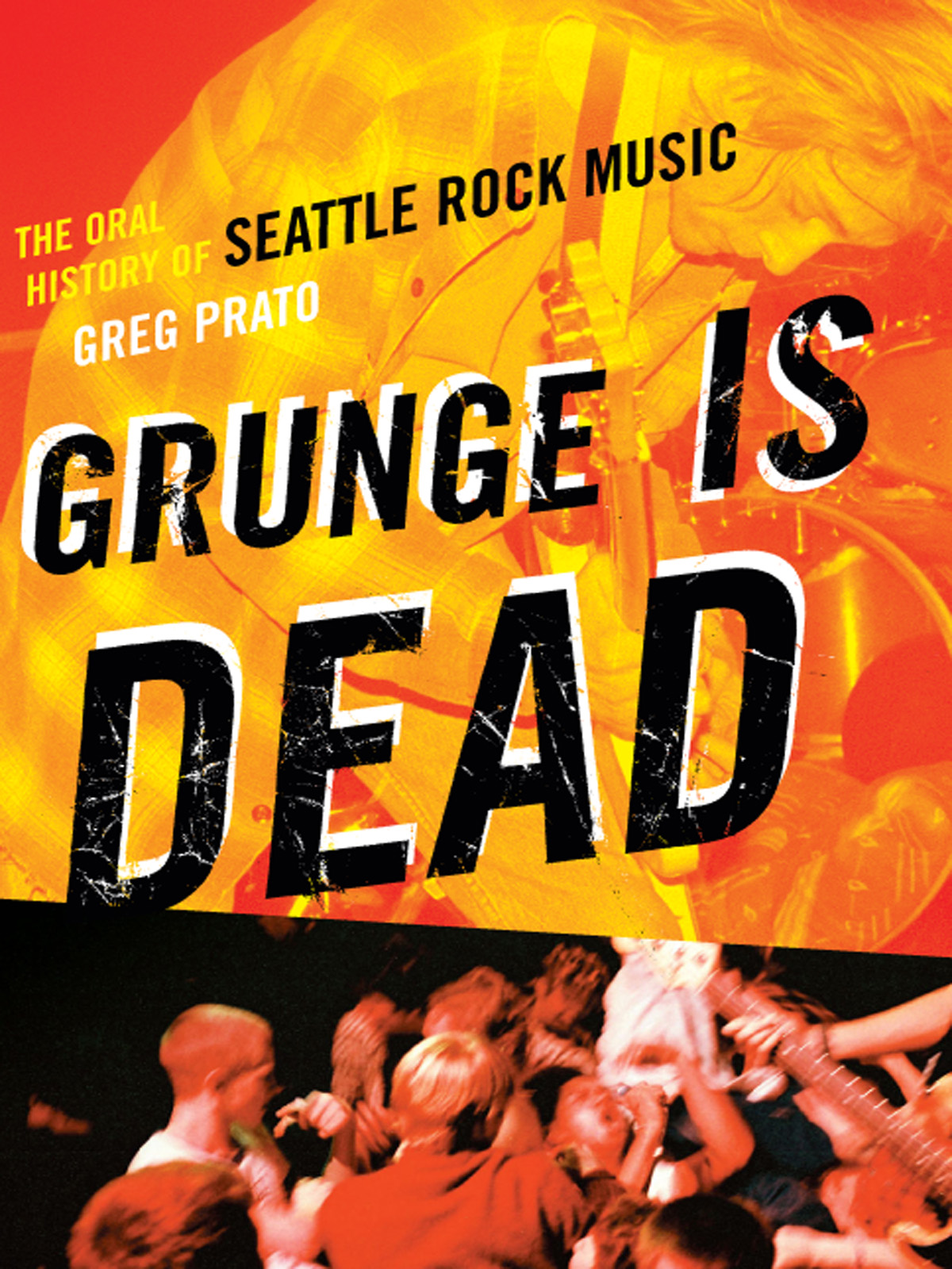 Grunge Is Dead Greg Prato