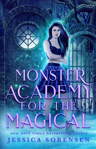 Monster Academy For The Magical Jessica Sorensen