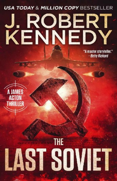 The Last Soviet J Robert Kennedy