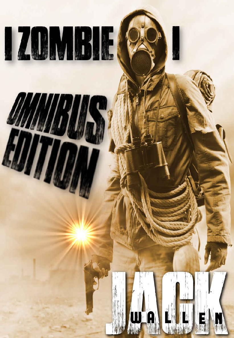 I Zombie I Omnibus Edition Jack Wallen