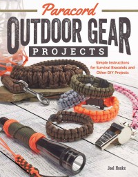 Paracord Outdoor Gear Projects Joel Hooks