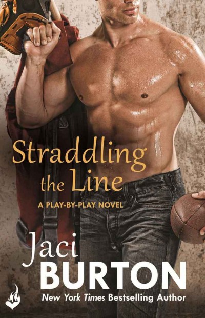 Straddling The Line Jaci Burton