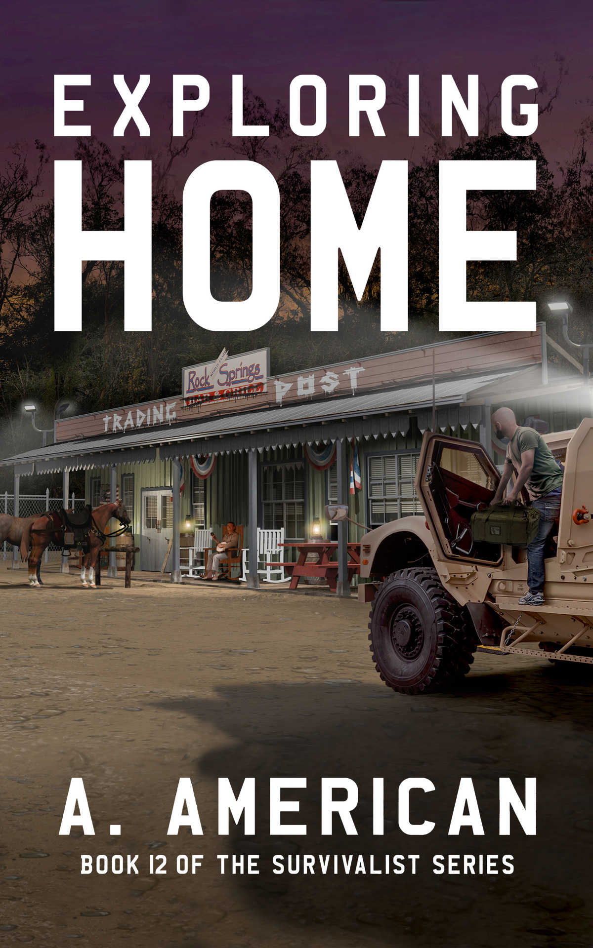 Exploring Home Book 12 Of The Survivalist Series A American