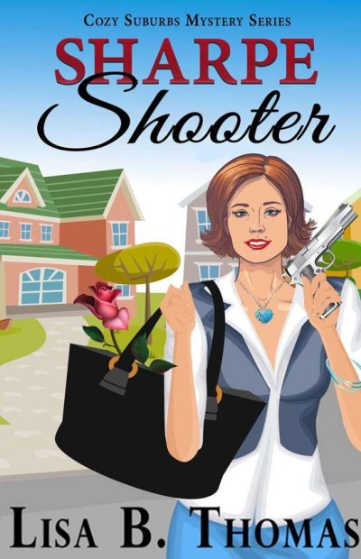 Sharpe Shooter Lisa B Thomas