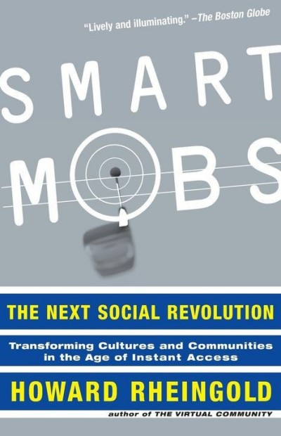 Smart Mobs Howard Rheingold