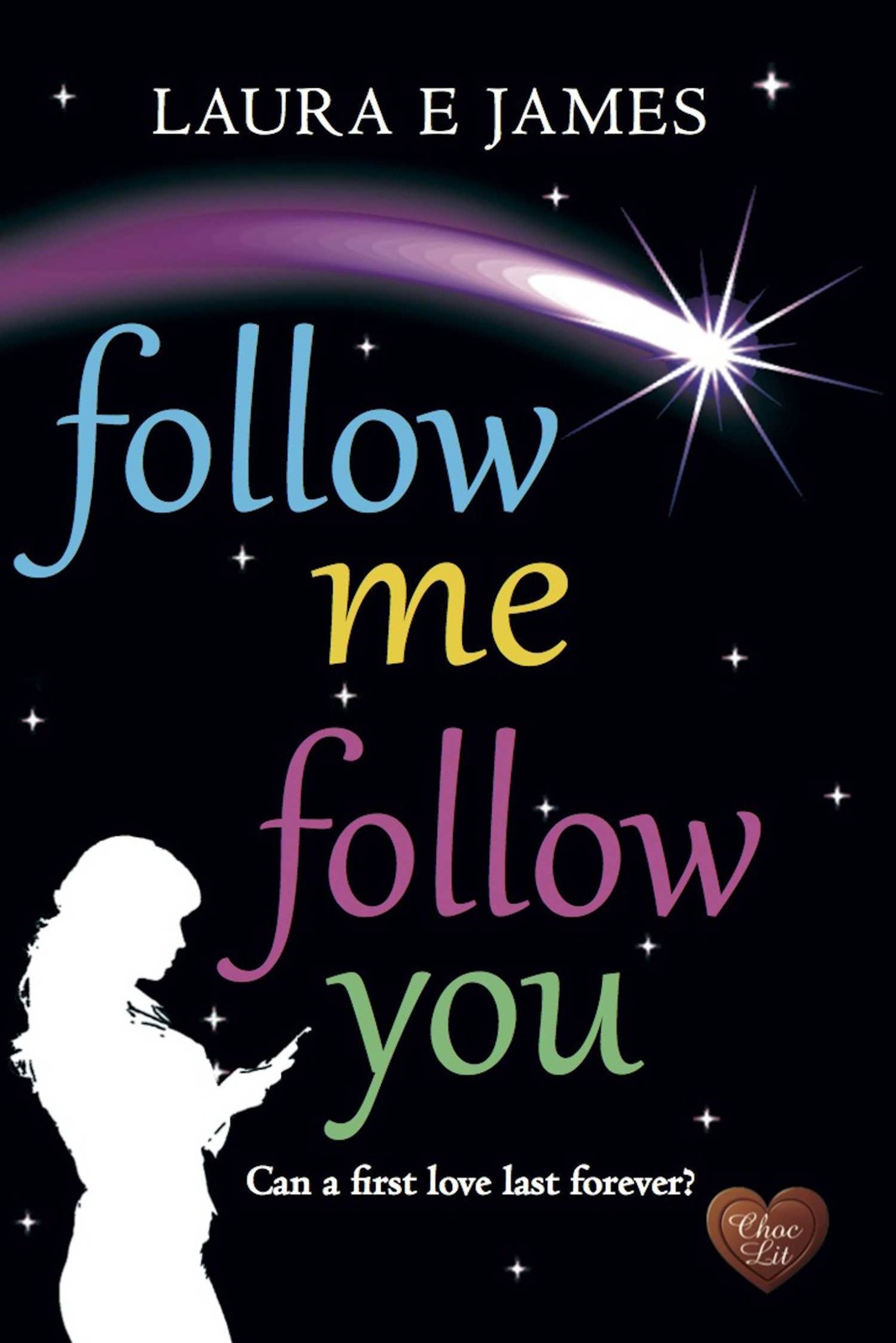 Follow Me Follow You Laura E James