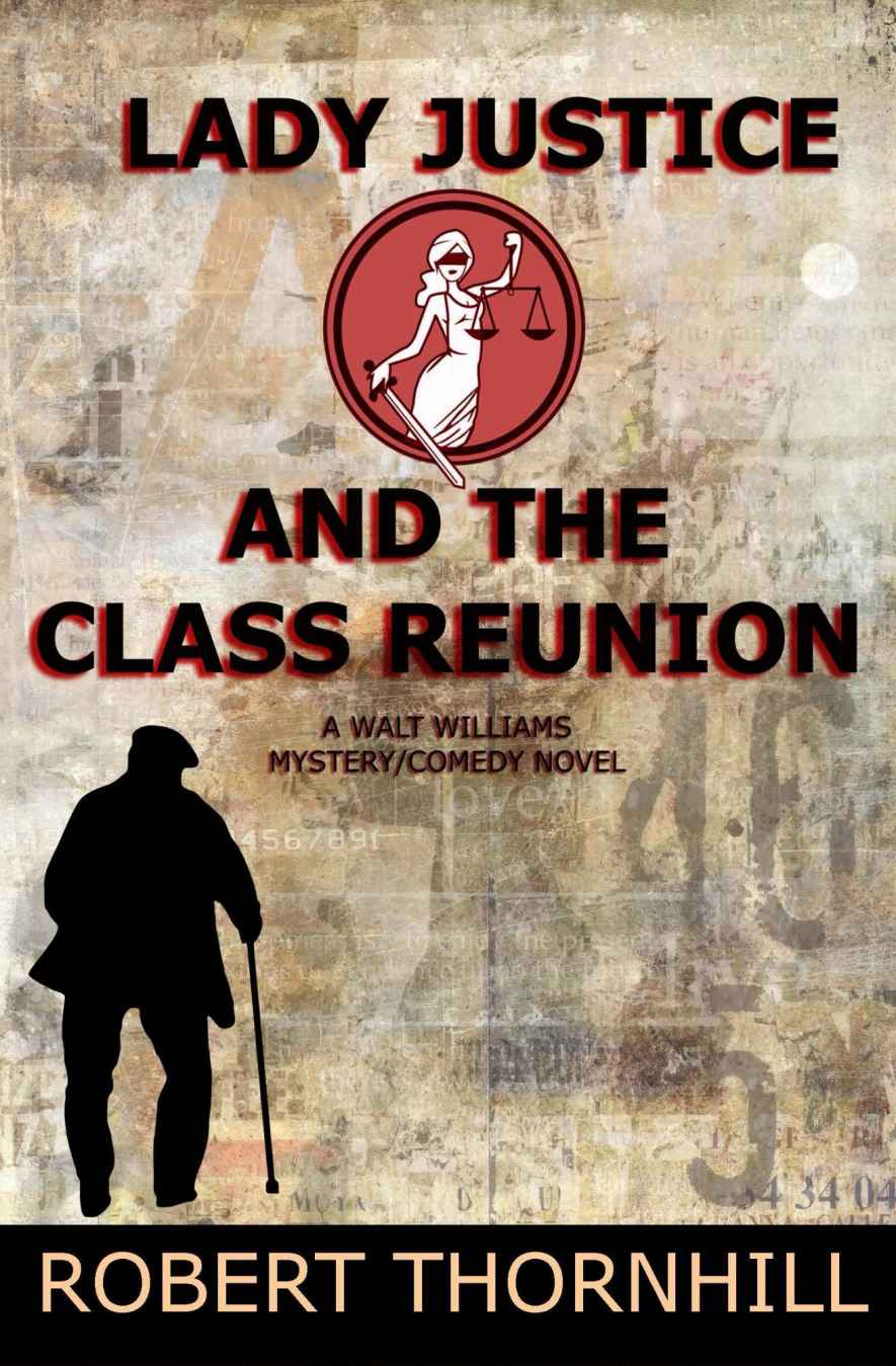 Lady Justice 12 And The Class Reunion Robert Thornhill