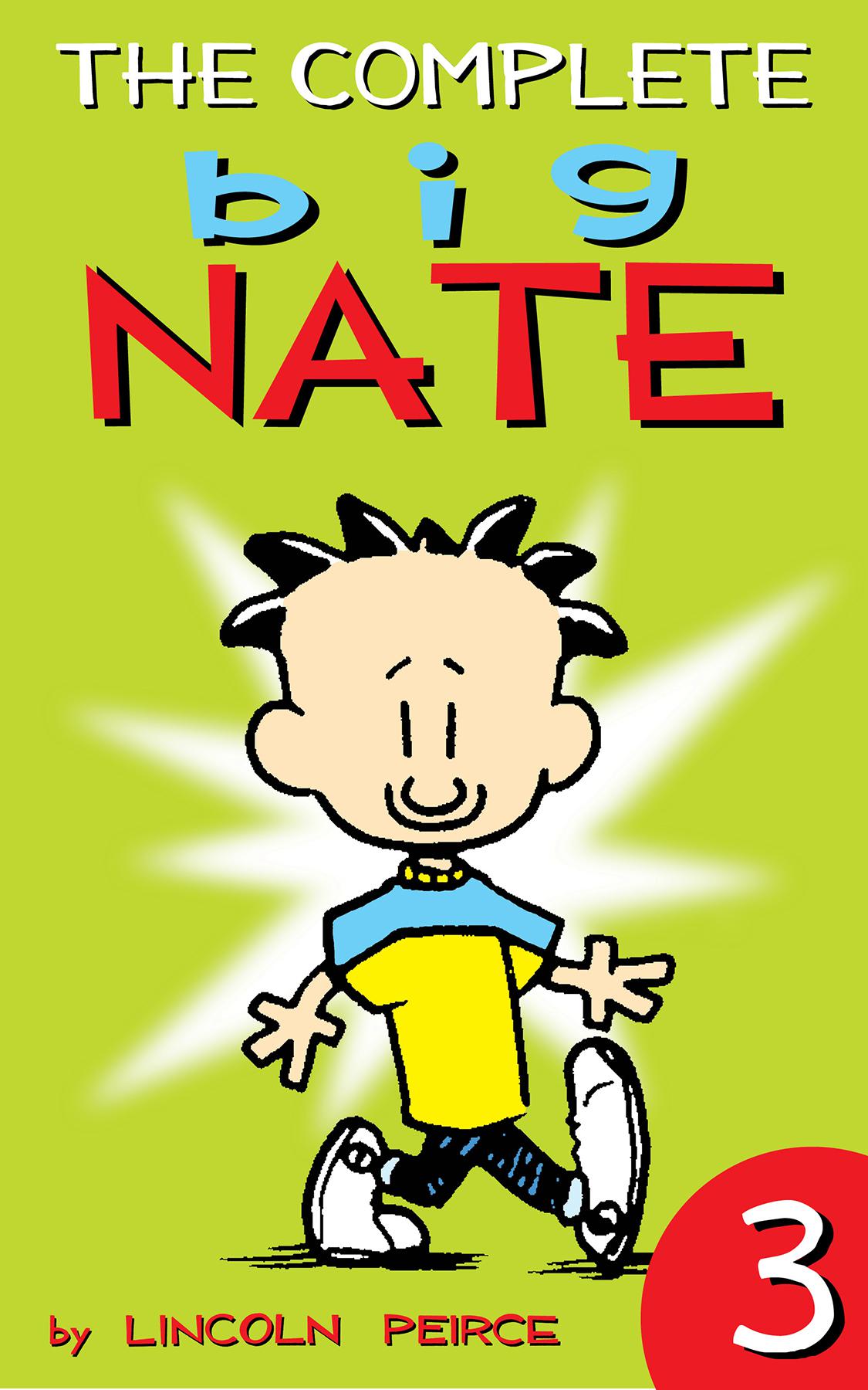 The Complete Big Nate 3 Peirce Lincoln