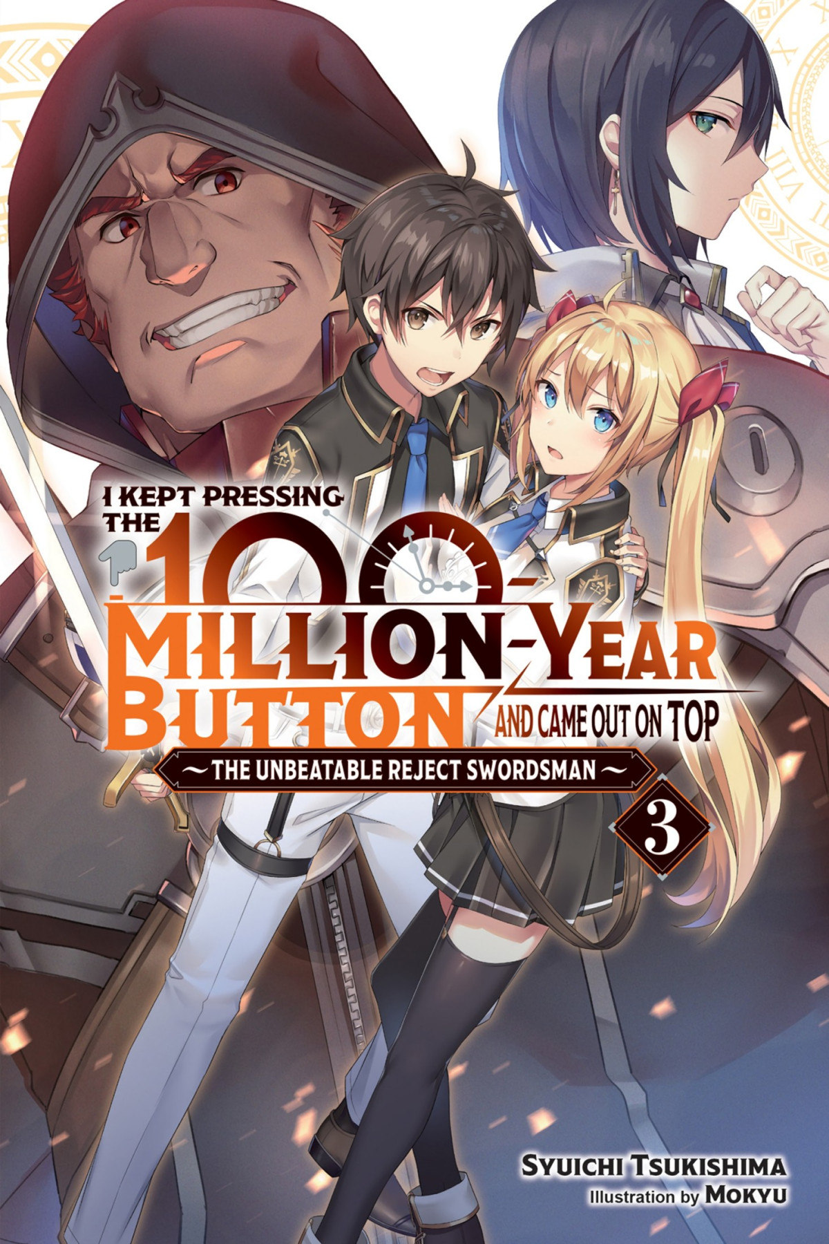 I Kept Pressing The 100millionyear Button And Came Out On Top Vol 3 Syuichi Tsukishima
