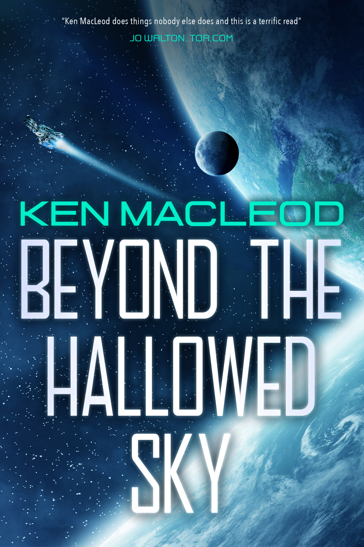 Beyond The Hallowed Sky Ken Macleod