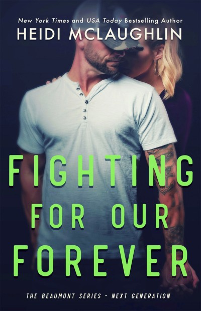 Fighting For Our Forever Heidi Mclaughlin