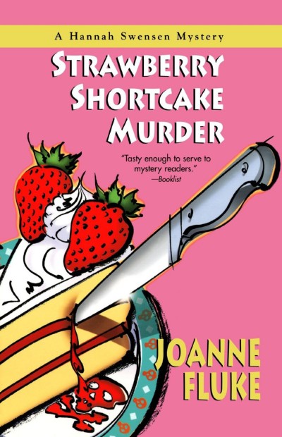 Strawberry Shortcake Murder Joanne Fluke