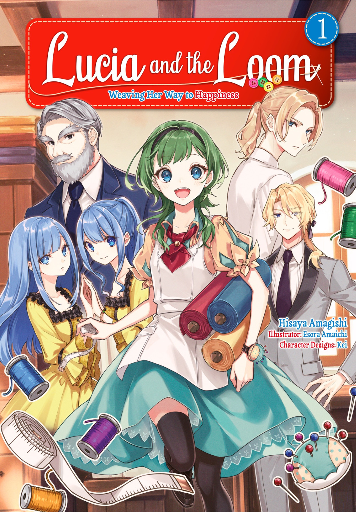 Lucia And The Loom Weaving Her Way To Happiness Volume 1 Hisaya Amagishi