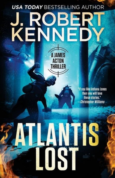 Atlantis Lost J Robert Kennedy
