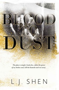 Blood To Dust L J Shen