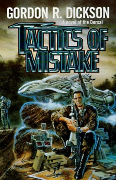 Tactics Of Mistake Gordon R Dickson