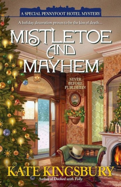 Mistletoe And Mayhem Kate Kingsbury