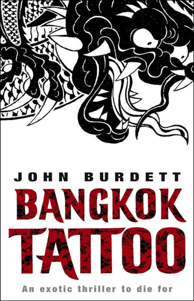 Bangkok Tattoo John Burdett