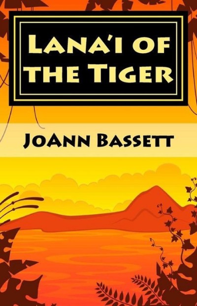 Lanai Of The Tiger Joann Bassett