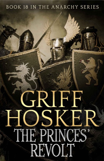 The Princes Revolt Griff Hosker
