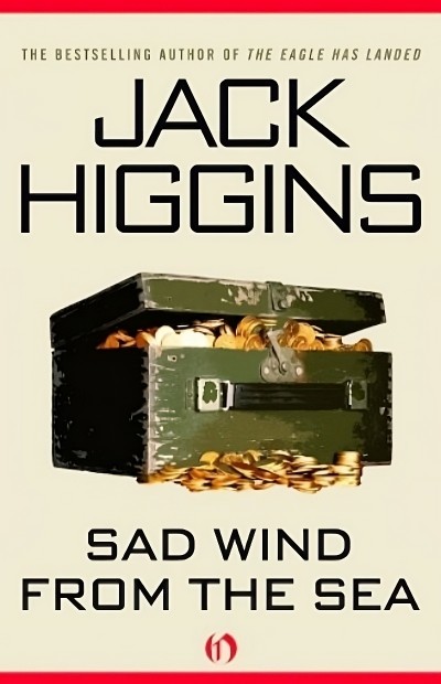 Sad Wind From The Sea Jack Higgins