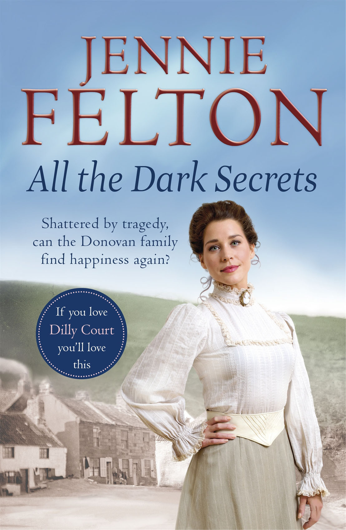 All The Dark Secrets Jennie Felton