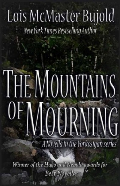The Mountains Of Mourning Lois Mcmaster Bujold