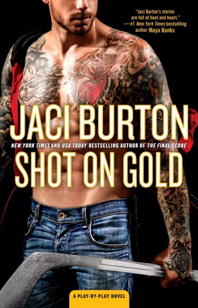 Shot On Gold Jaci Burton