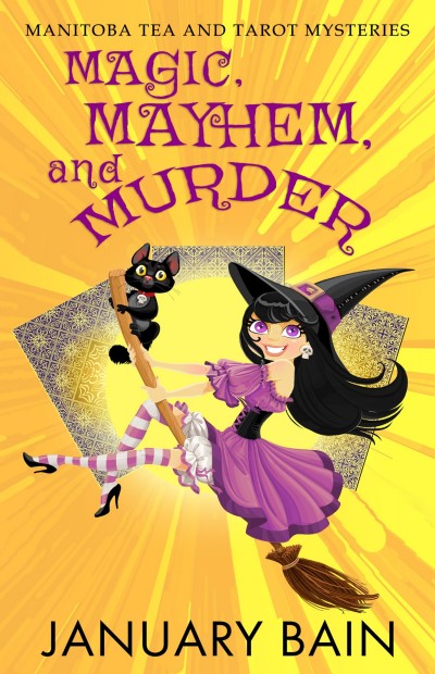 Magic Mayhem And Murder January Bain