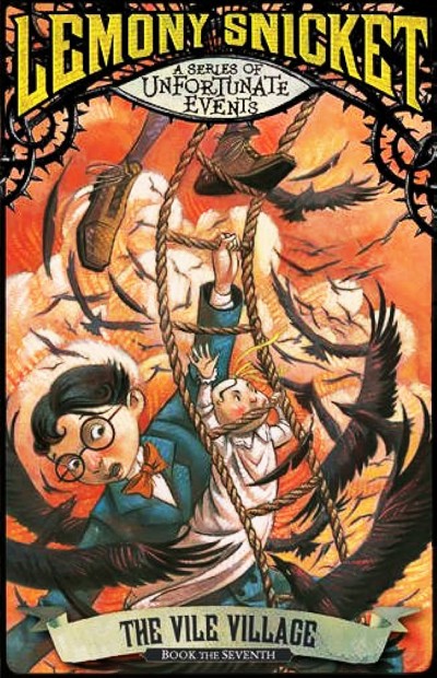 The Vile Village Lemony Snicket