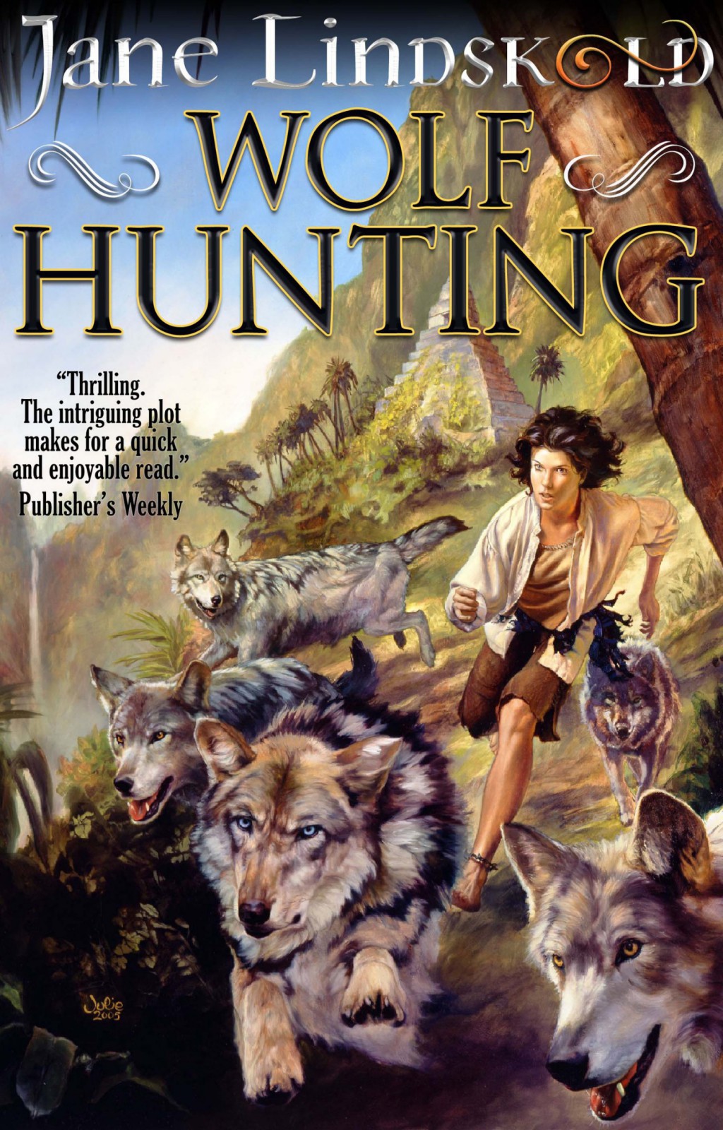 Wolf Hunting Jane Lindskold