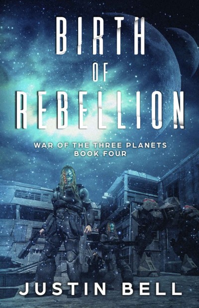 Birth Of Rebellion Justin Bell