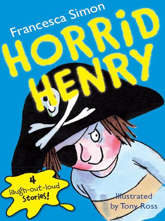 Horrid Henry Shows Whos Boss Francesca Simon
