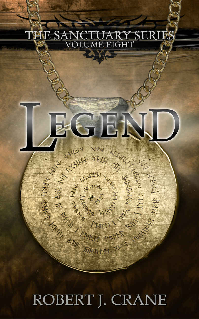 Legend The Sanctuary Series Book 8 Robert J Crane