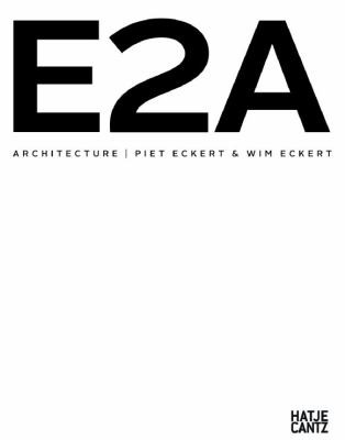 E2a Architecture 2012th Edition Piet Eckert Wim Eckert