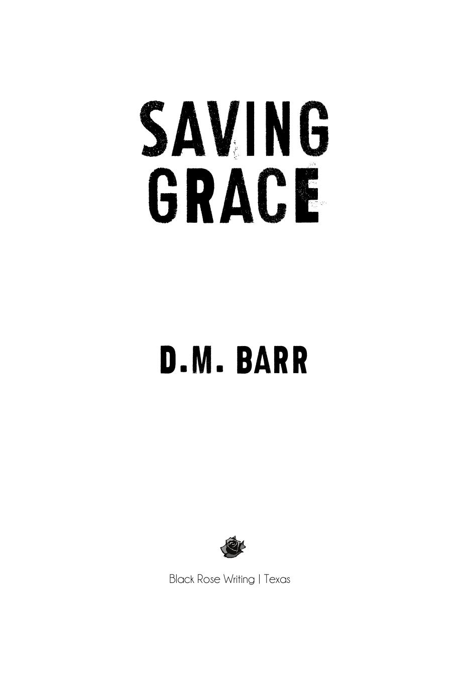 Saving Grace A Psychological Thriller Dm Barr