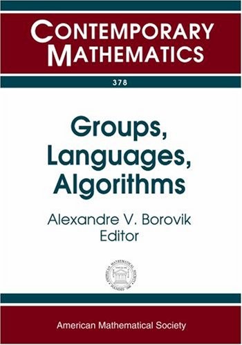 Groups Languages Algorithms 2005th Edition Alexandre V Borovik