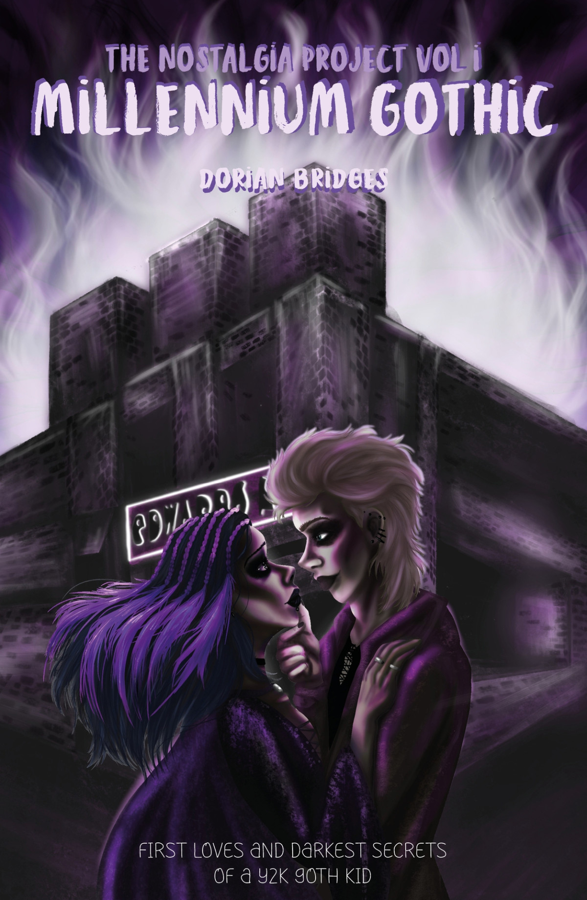 Millennium Gothic The Nostalgia Project Vol I Dorian Bridges
