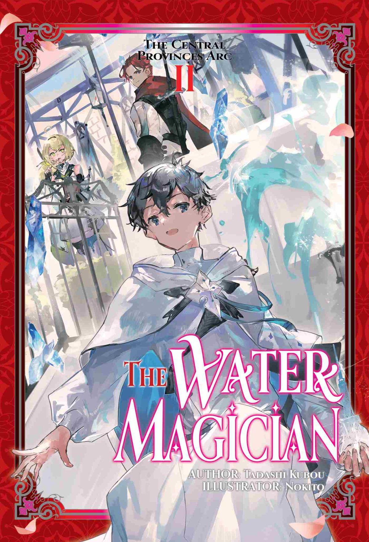 The Water Magician Arc 1 Volume 2 Tadashi Kubou
