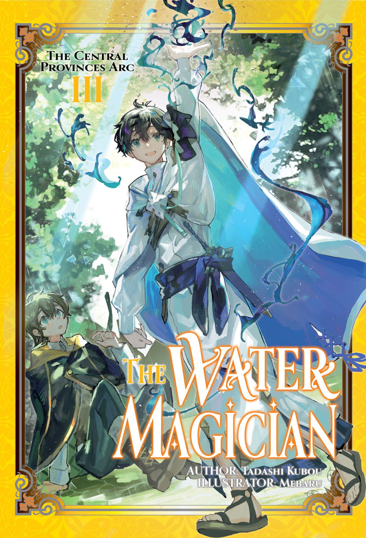 The Water Magician Arc 1 Volume 3 Tadashi Kubou