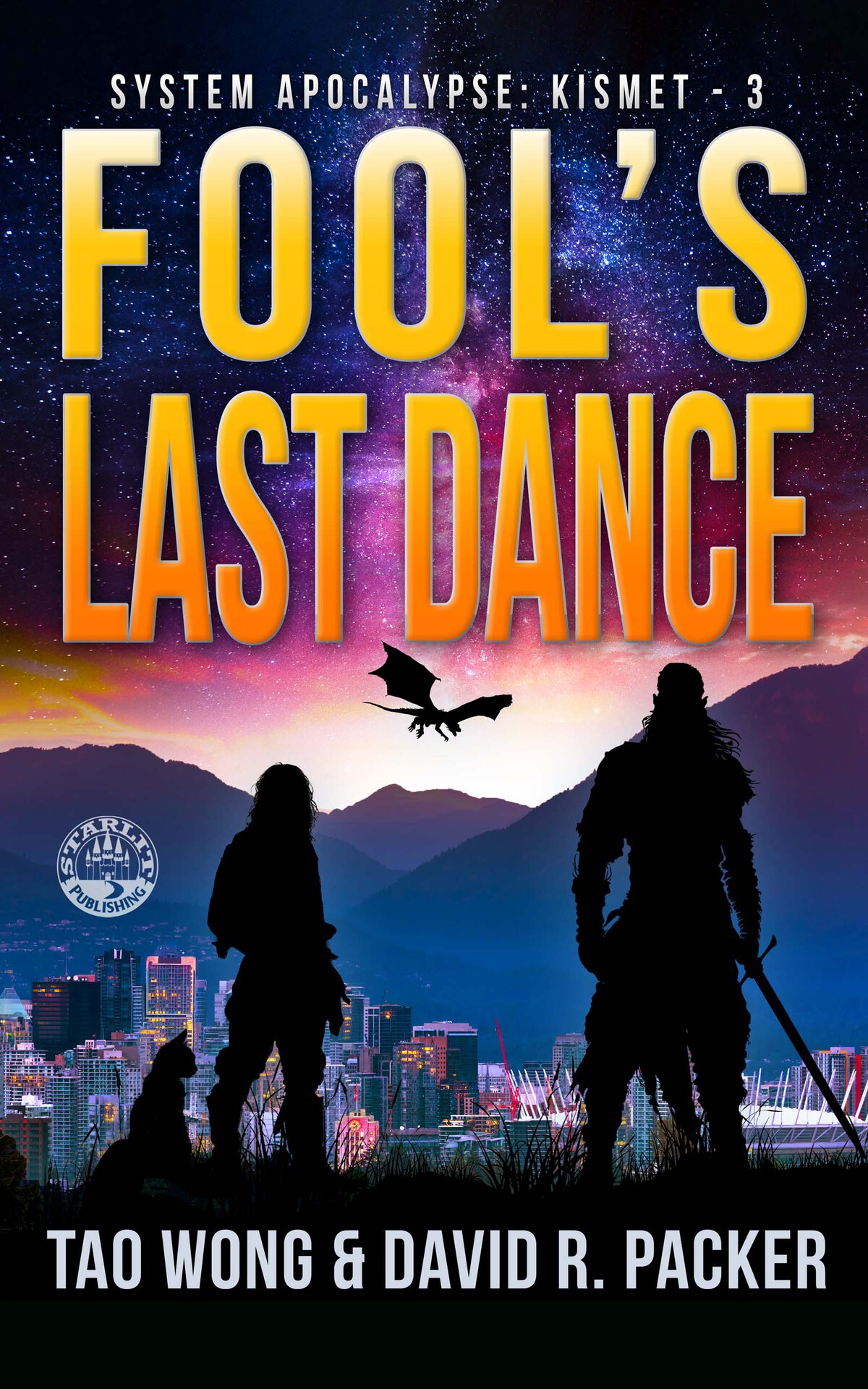 Fools Last Dance A Postapocalyptic Litrpg System Apocalypse Kismet Book 3 Tao Wong David R Packer