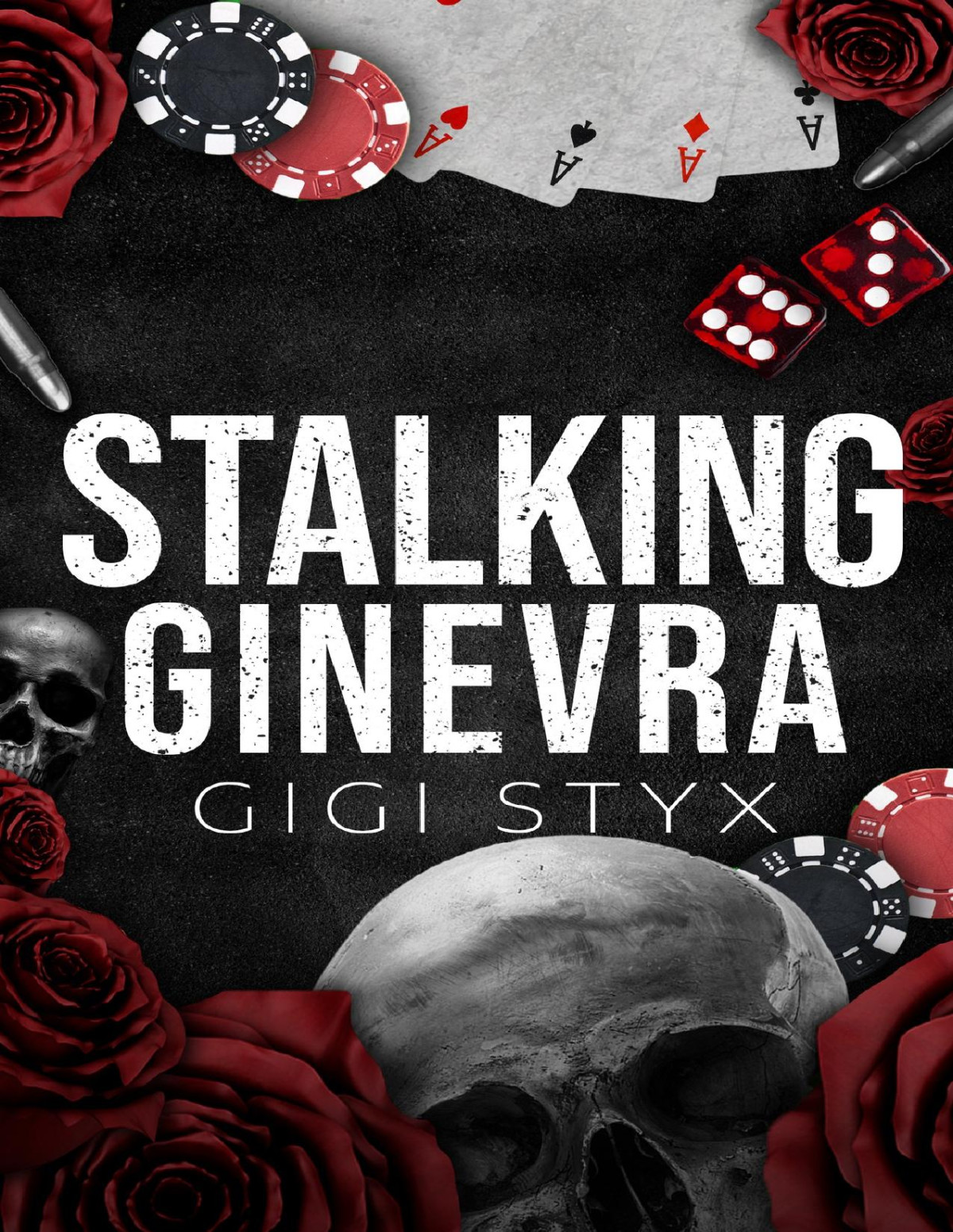 Stalking Ginevra Morally Black Book 4 Gigi Styx