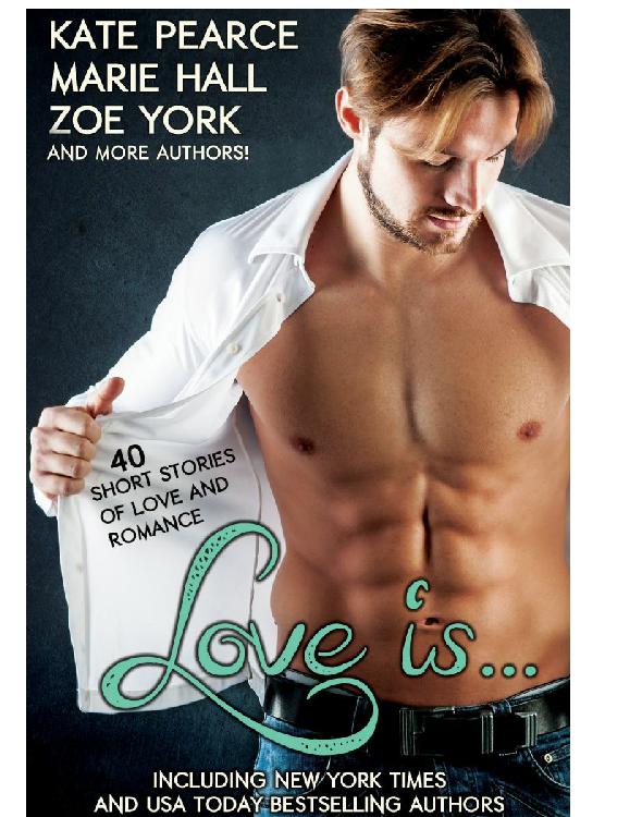 Love Is Kate Pearce Marie Hall Zoe York S M Butler Vivienne Westlake